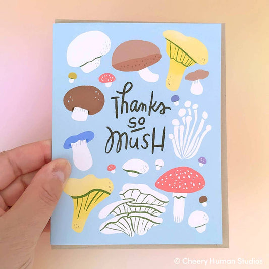 Thanks so Mush | Mushroom Thank You Greeting Card