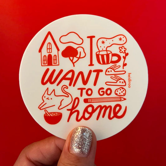 I want to go home