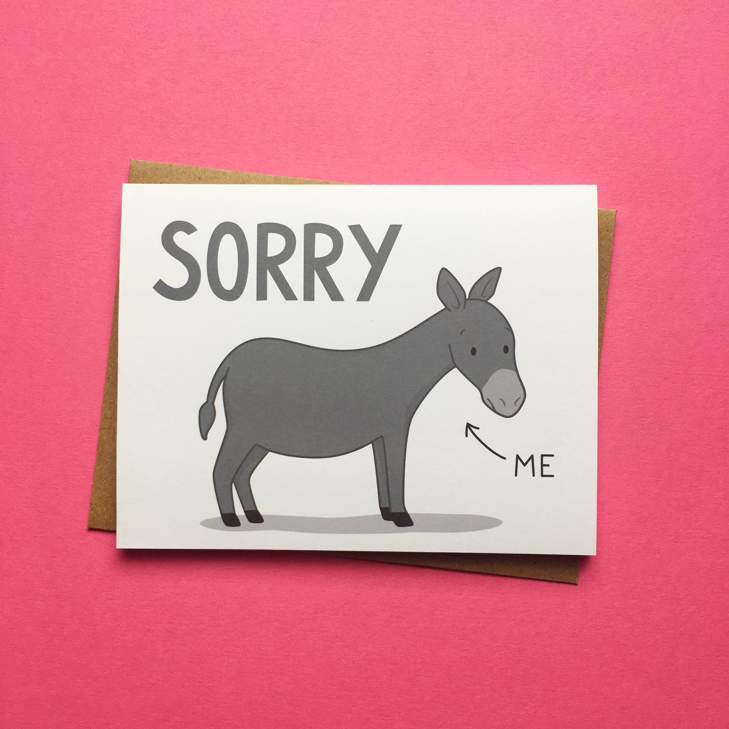 Sorry I'm A Donkey Card