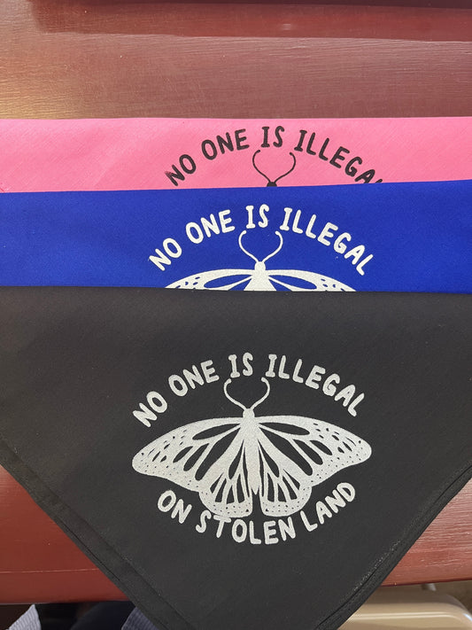 No One Is Illegal on Stolen Land Bandana