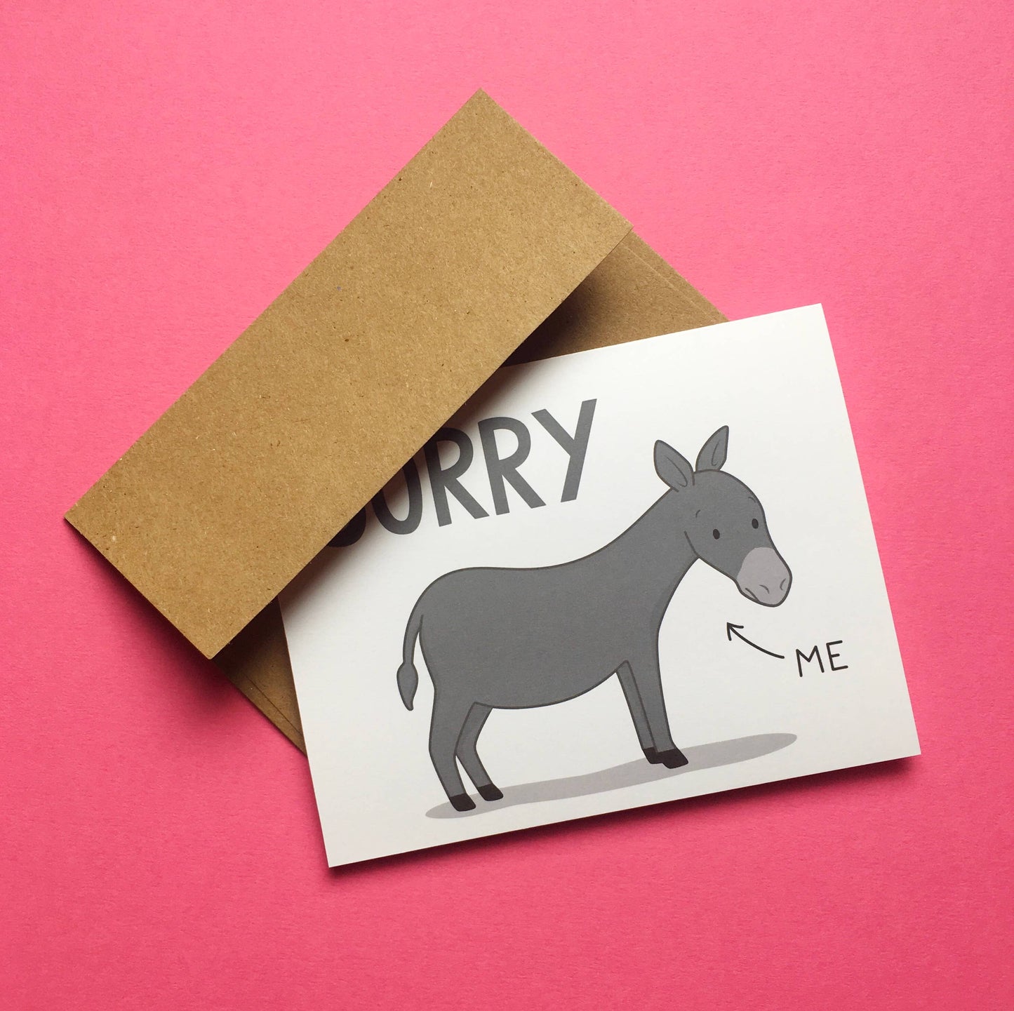 Sorry I'm A Donkey Card