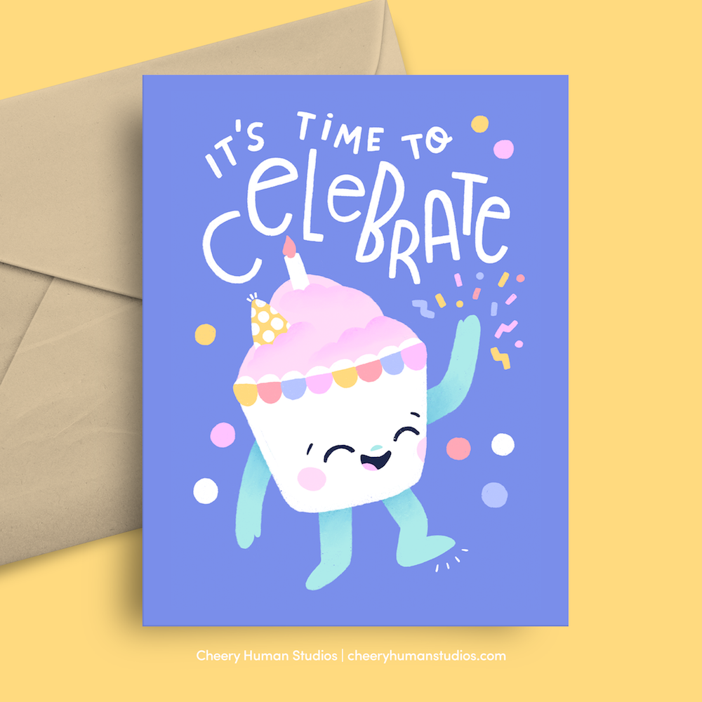 Time to Celebrate - Birthday Card