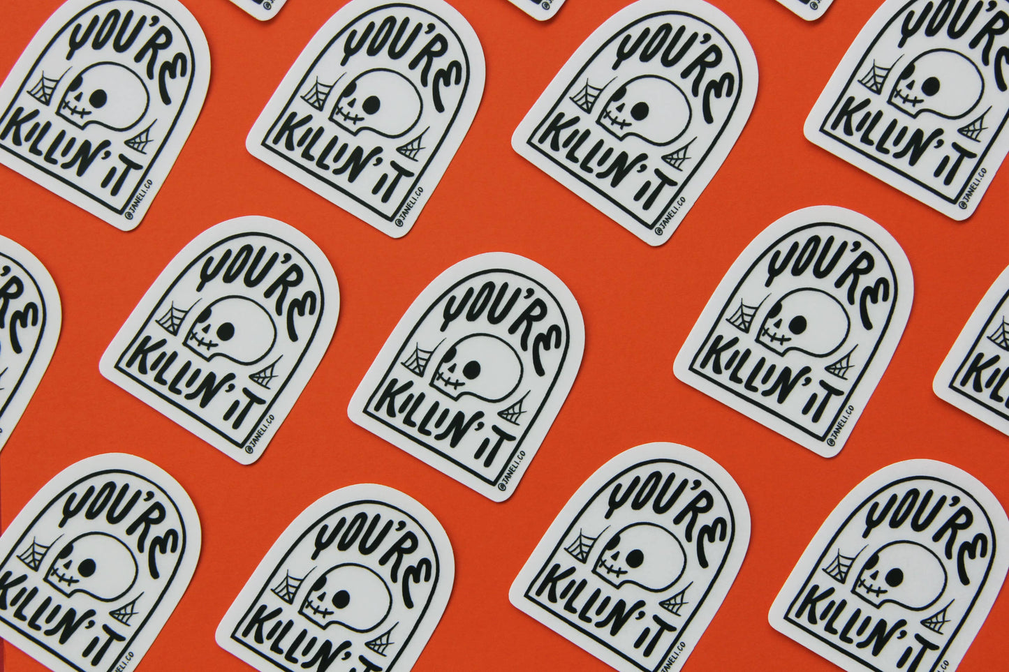 You're Killin' It Sticker (Clear)