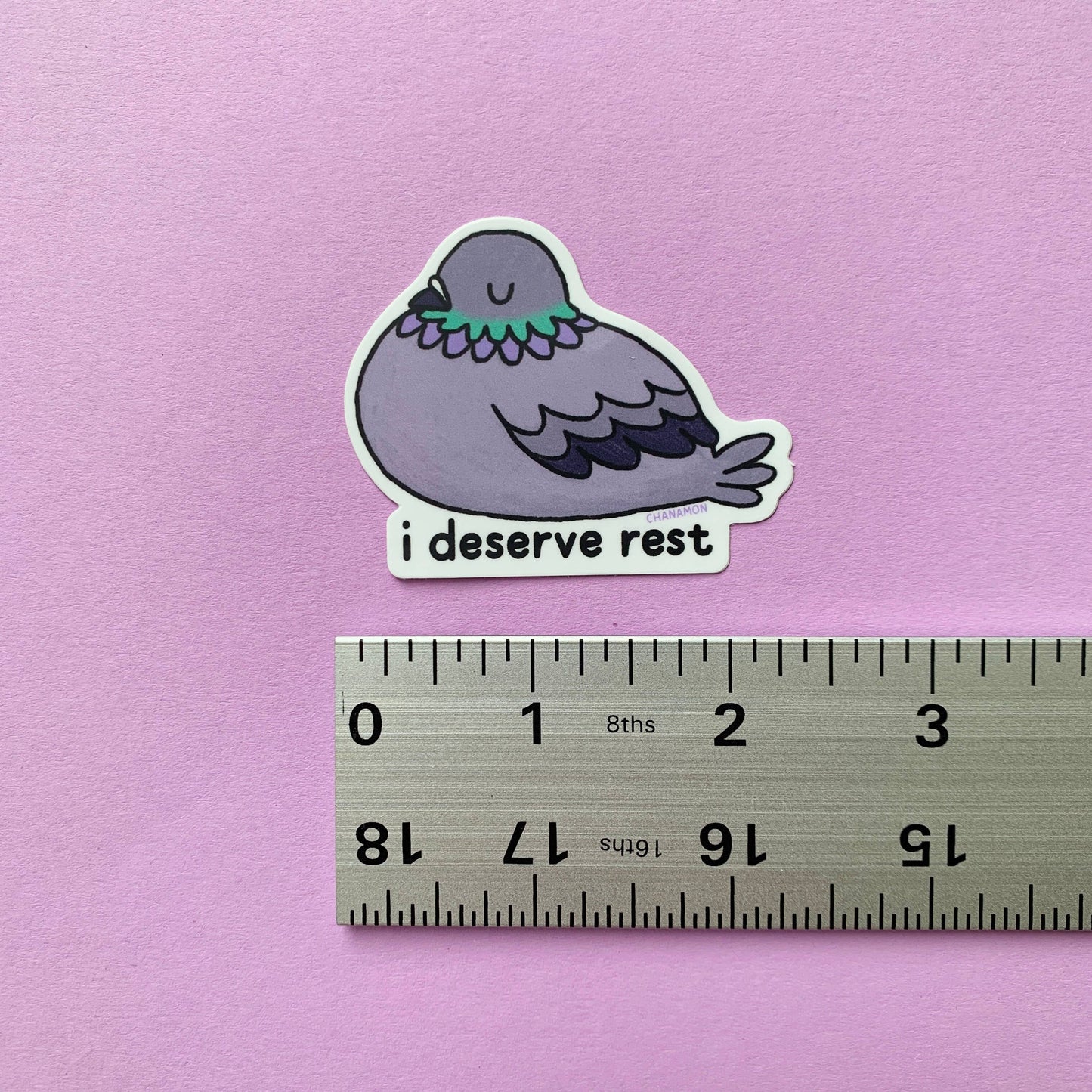 I Deserve Rest Sticker