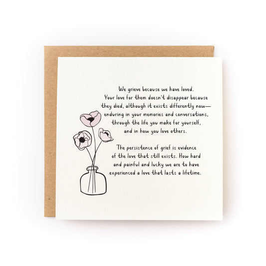Grief is Love Flower Sympathy Card