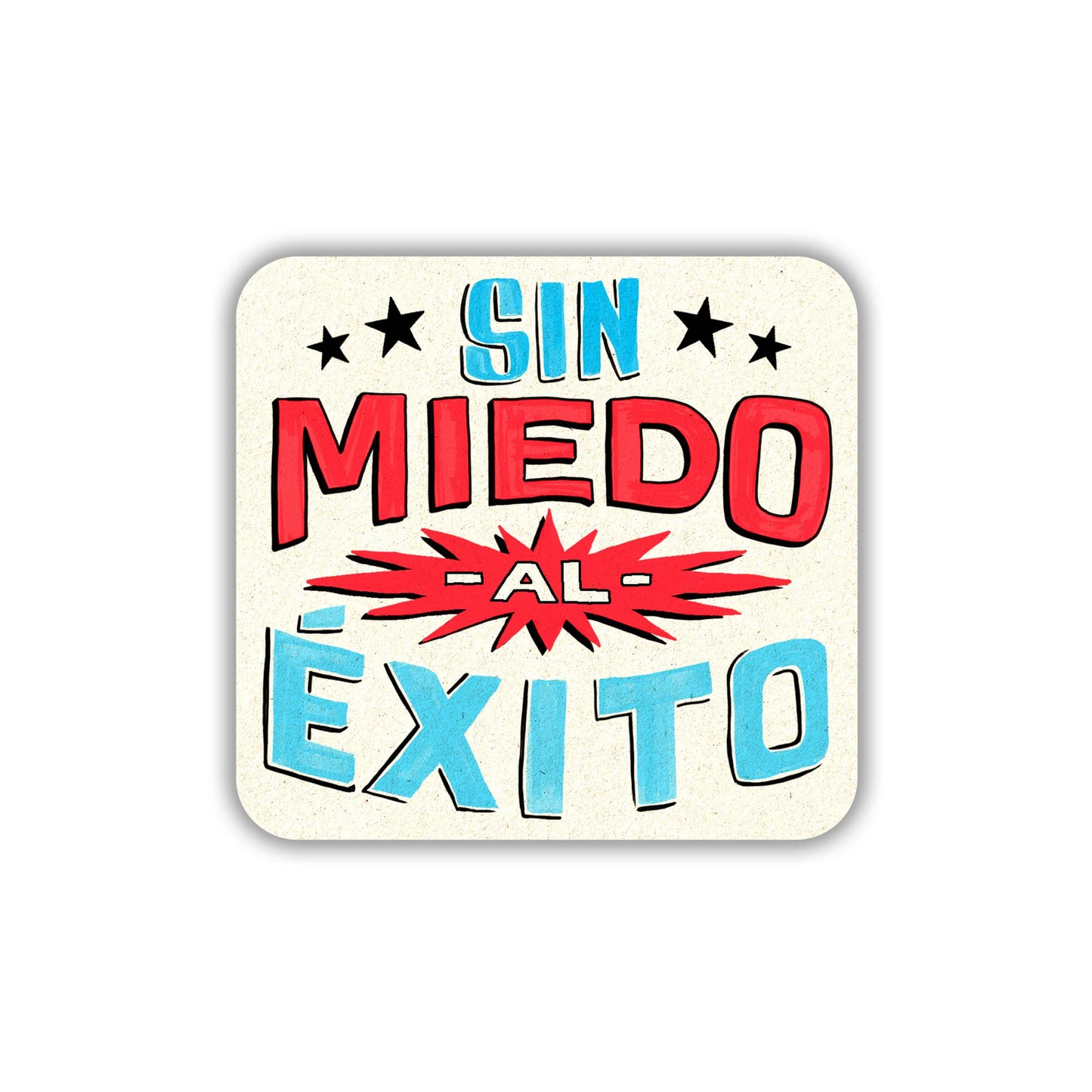 Sin Miedo Al Exito Vinyl Sticker