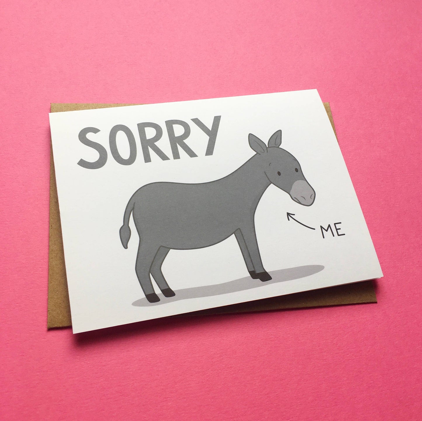 Sorry I'm A Donkey Card