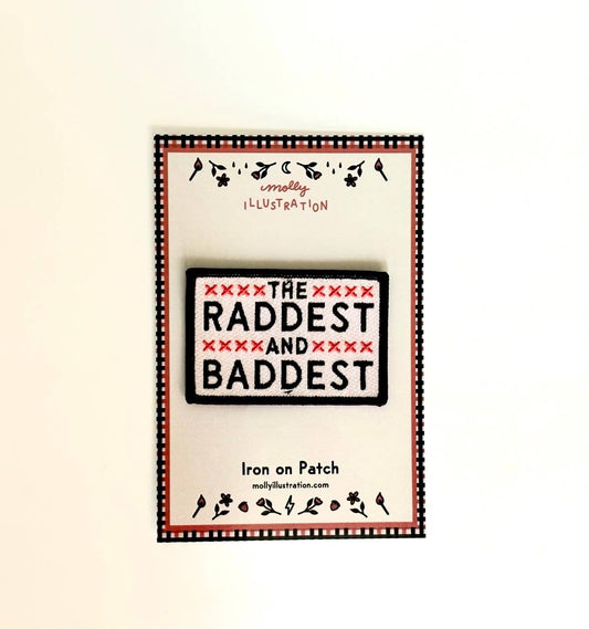 Raddest & Baddest Vintage Style Embroidered Iron On Patch