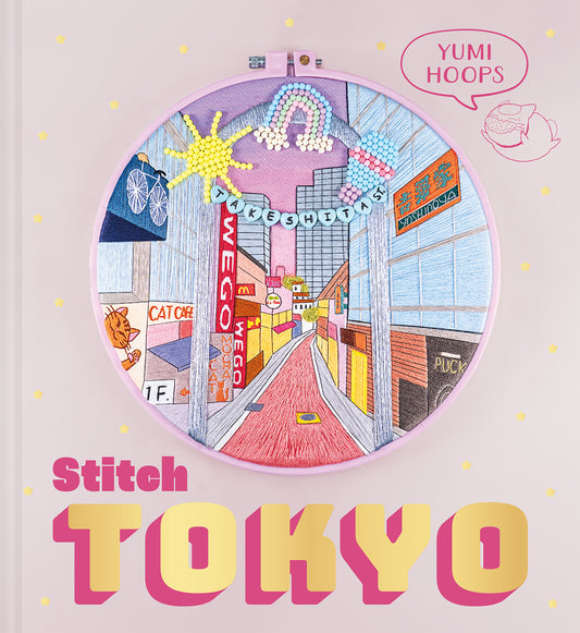 Stitch Tokyo by Yumi Hoops