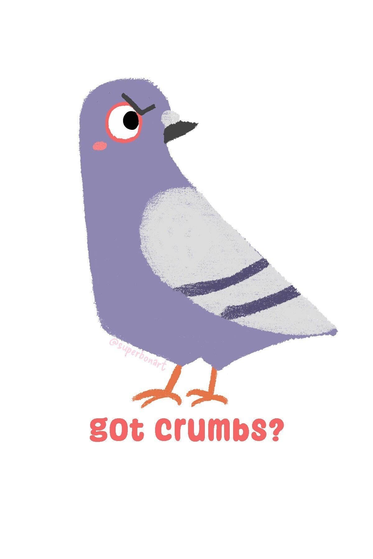 Got Crumbs? - Vinyl Sticker of Sketchy Pigeon