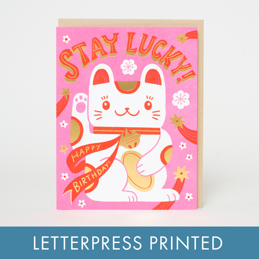 Birthday Stay Lucky Cat Letterpress Greeting Card by Hello!Lucky