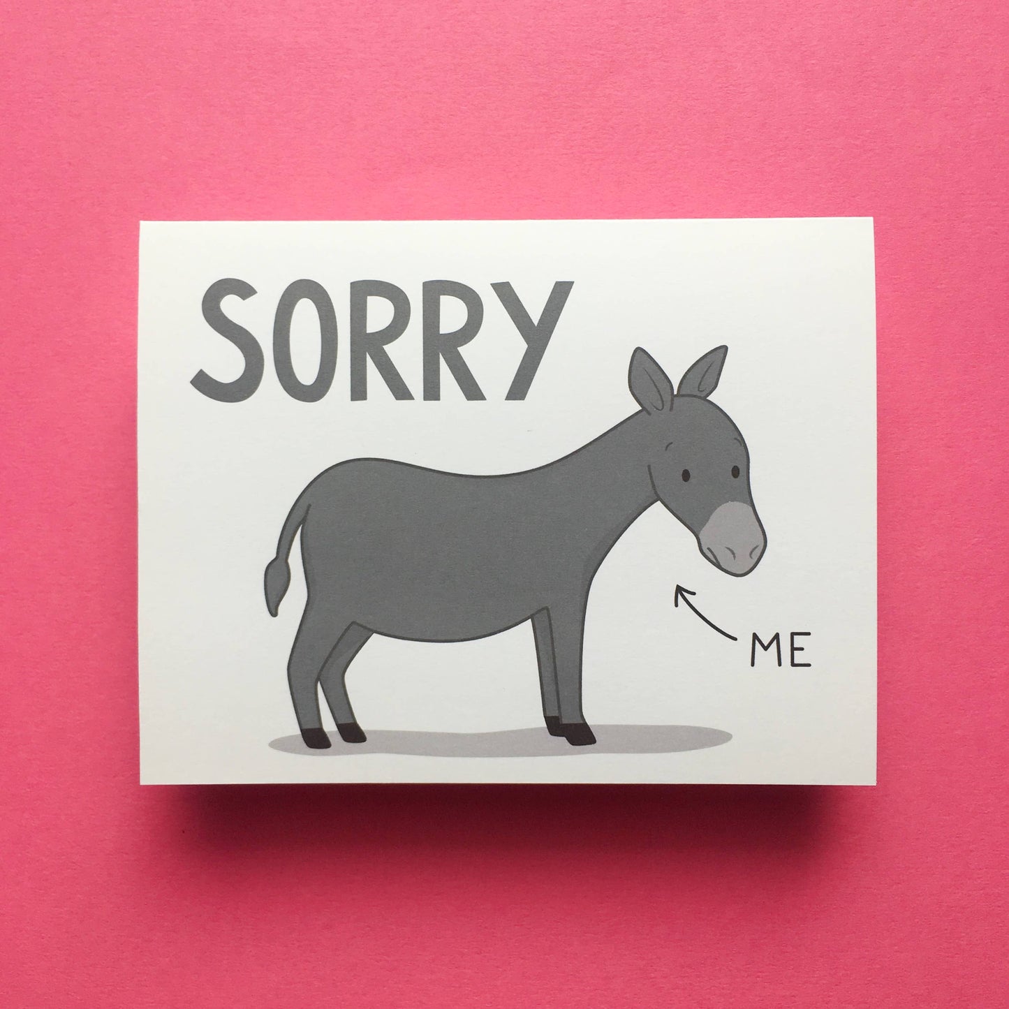 Sorry I'm A Donkey Card